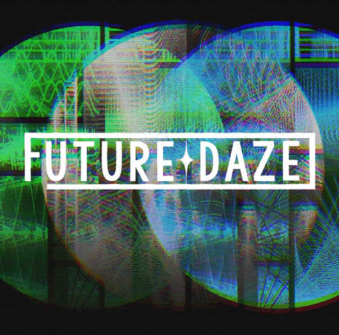 FUTURE DAZE
